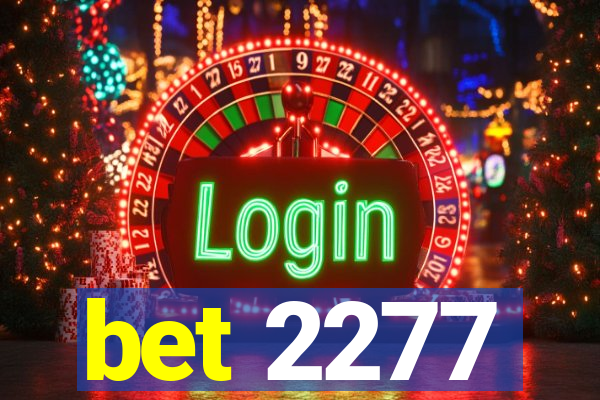 bet 2277